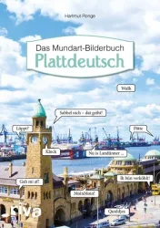 Plattdeutsch ? Das Mundart-Bilderbuch