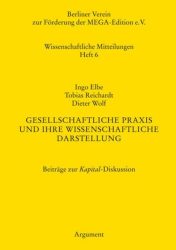 Gesellschaftliche Praxis und ihre wissenschaftliche Darstellung