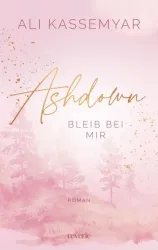 Ashdown. Bleib bei mir
