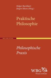 Praktische Philosophie - Philosophische Praxis