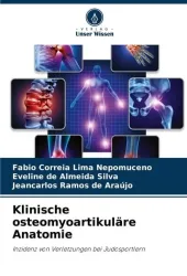 Klinische osteomyoartikuläre Anatomie