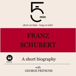 Franz Schubert: A short biography