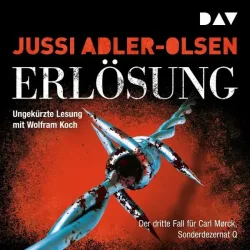 Erlösung. Der dritte Fall für Carl Mørck, Sonderdezernat Q