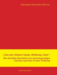 Nun aber bleiben Glaube, Hoffnung, Liebe.