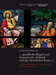 ... gemäß den Regeln und Gesetzen der Ästhetik und der christlichen Kunst ...