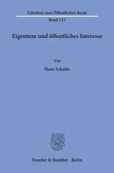 Eigentum und öffentliches Interesse.
