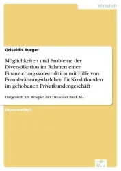Möglichkeiten und Probleme der Diversifikation im Rahmen einer Finanzierungskons