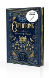Catherine - A Retelling of Wuthering Heights