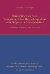 Damen hoch zu Ross: Vom königlichen Herrscherportrait zum bürgerlichen Adelsportrait