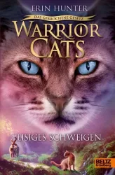 - Warrior Cats Das gebrochene Gesetz - Eisiges Schweigen, X