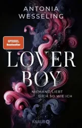 Loverboy ? Niemand liebt dich so wie ich