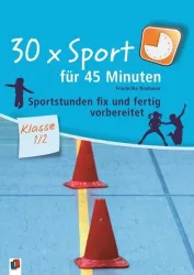 30 x Sport für 45 Minuten ? Klasse 1/2