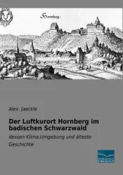 Der Luftkurort Hornberg im badischen Schwarzwald