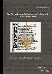 Der Parzivalroman Wolframs von Eschenbach
