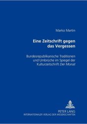 Eine Zeitschrift gegen das Vergessen
