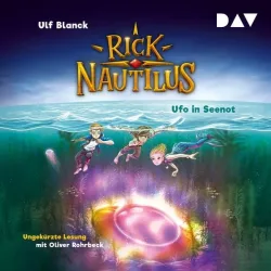 Rick Nautilus ? Teil 5: Ufo in Seenot