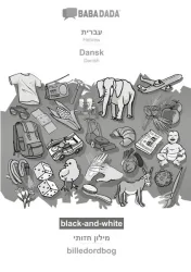 Hebrew (in hebrew script) - Dansk, visual dictionary, BW