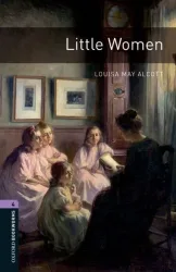 Oxford Bookworms Library: Level 4: Little Women