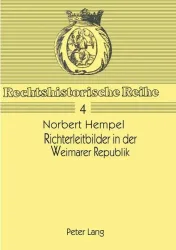Richterleitbilder in der Weimarer Republik