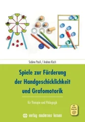 Spiele zur Förderung der Handgeschicklichkeit und Grafomotorik