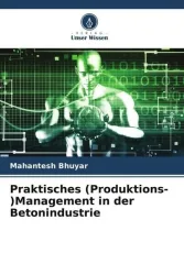 Praktisches (Produktions-)Management in der Betonindustrie