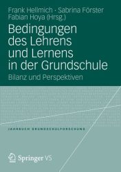 Bedingungen des Lehrens und Lernens in der Grundschule