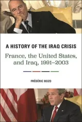 Bozo, F: A History of the Iraq Crisis