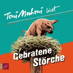 Gebratene Störche, 2 Audio-CDs