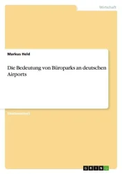 Die Bedeutung von Büroparks an deutschen Airports