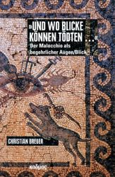 Und wo blicke können tödten ...
