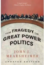 TheTragedy of Great Power Politics