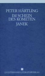 Gesammelte Werke, 9 Bde.: Bd.1 Im Schein des Kometen, Janek