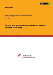 Groupon & Co - Rechtmäßigkeit der zeitlichen Befristung von Rabattgutscheinen
