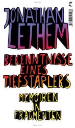 Lethem, J: Bekenntnisse eines Tiefstaplers.