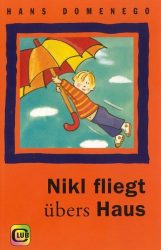 Nikl fliegt übers Dach