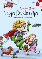 Tipps für de Gips, Liederheft