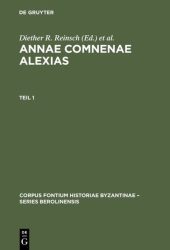 Annae Comnenae Alexias, 2 Bde.