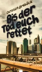 Bis der Tod euch rettet