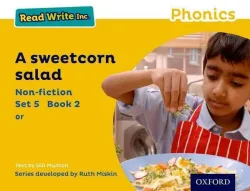 Munton, G: Read Write Inc. Phonics: A Sweetcorn Salad (Yello