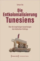 Die Entkolonialisierung Tunesiens