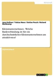 Kleinstunternehmen - Welche Bankverbindung ist für ein durchschnittliches Kleinstunternehmen am attraktivsten?
