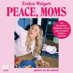 Peace, Moms