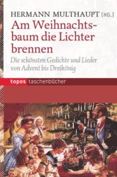 Am Weihnachtsbaum die Lichter brennen