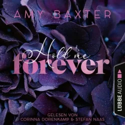 Hold me forever - Now and Forever-Reihe, Teil 1