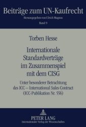 Internationale Standardverträge im Zusammenspiel mit dem CISG