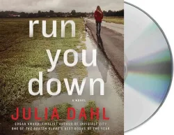 RUN YOU DOWN                7D