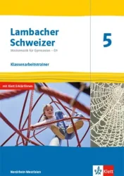 Lambacher Schweizer Mathematik 5 - G9. Klassenarbeitstrainer. Schülerheft mit Lösungen Klasse 5.  Ausgabe Nordrhein-Westfalen