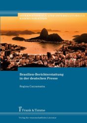 Brasilien-Berichterstattung in der deutschen Presse