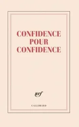 Confidence pour confidence : grand carnet ligné