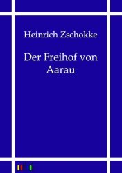 Der Freihof von Aarau